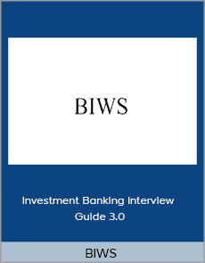 BIWS - Investment Banking Interview Guide 3.0