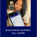 BLACK DIGITAL BLUEPRINT FULL COURSE