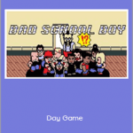 BadBoy School - Day Game