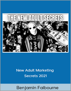 Benjamin Faibourne - New Adult Marketing Secrets 2021