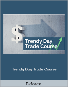 Bkforex - Trendy Day Trade Course