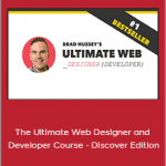 Brad Hussey and Code College - The Ultimate Web Designer and Developer Course - Discover Edition