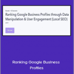 Brock Misner - Ranking Google Business Profiles