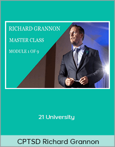 CPTSD Richard Grannon - 21 University