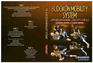 Cameron Shayne and Xande Ribeiro - The Budokon Mobility System