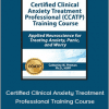 Catherine M. Pittman - Certified Clinical Anxiety Treatment Professional Training Course