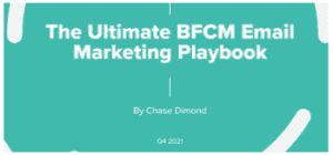 Chase Dimond - The Ultimate BFCM Email Marketing Playbook