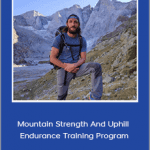 Chase Mountains - Mountain Strength And Uphill Endurance Training Program