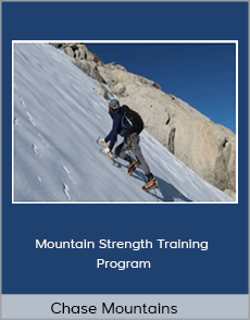 Chase Mountains - Mountain Strength Training Program