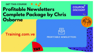 Chris Osborne - Profitable Newsletters Complete Package