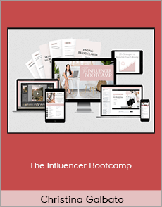 Christina Galbato - The Influencer Bootcamp