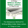 Clayton Makepeace - The Makepeace Method For Writing Million-Dollar Sales Letters in 7 Days or Less