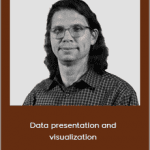 ConversionXL, Timothy Gerald Wilson - Data presentation and visualization