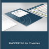 Dale Bredesen MD - ReCODE 2.0 for Coaches