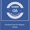 Dave Kaminski - Facebook Ads For Regular People