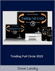 Dave Landry - Trading Full Circle 2022