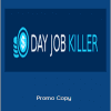 Day Job Killer - Promo Copy