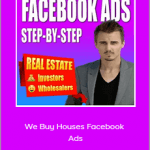 Devon Wayne - We Buy Houses Facebook Ads