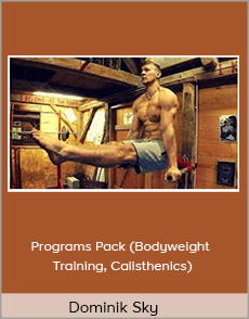 Dominik Sky - Programs Pack (Bodyweight Training, Calisthenics)