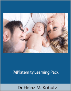 Dr Heinz M. Kabutz - [MP]aternity Learning Pack