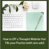 Dr. Marie Fang - How to DIY a Therapist Website that Fills your Practice (with zero ads!)