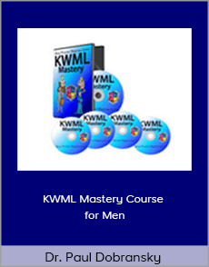 Dr. Paul Dobransky - KWML Mastery Course for Men