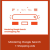 Eagan Heath Andrew Foxwell - Mastering Google Search + Shopping Ads