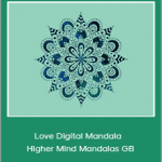 Eric Thompson - Love Digital Mandala - Higher Mind Mandalas GB