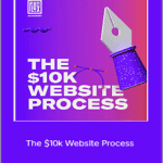 Flux Academy - The $10k Website Process