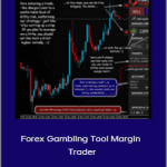 Forex Gambling Tool Margin Trader