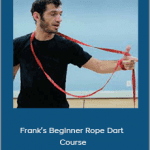 Frank’s Beginner Rope Dart Course