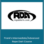 Frank’s Intermediate/Advanced Rope Dart Course