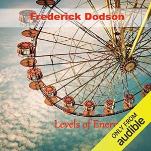 Frederick Dodson - Levels of Energy