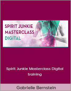 Gabrielle Bernstein - Spirit Junkie Masterclass Digital training