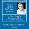 Gary M. Douglas - Facilitator Series - Right Voice For You