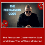 Gumroad Guru - The Persuasion Code-How to Start and Scale Your Affiliate Marketing