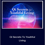 Hang Wang - Qi Secrets To Youthful Living