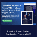 Jack Canfield - Train the Trainer Online Certification Program 2022