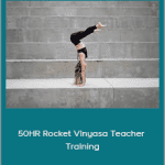 Jaimis Huff Flynn - 50HR Rocket Vinyasa Teacher Training