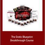 Jaiya - The Erotic Blueprint Breakthrough Course