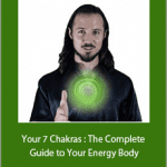 James S - Your 7 Chakras : The Complete Guide to Your Energy Body