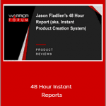 Jason Fladlien - 48 Hour Instant Reports