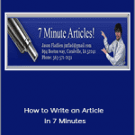 Jason Fladlien - How to Write an Article in 7 Minutes