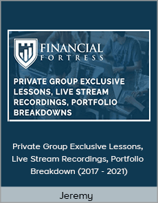 Jeremy - Private Group Exclusive Lessons, Live Stream Recordings, Portfolio Breakdown (2017 - 2021)