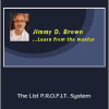 Jimmy D. Brown - The List P.R.O.F.I.T. System