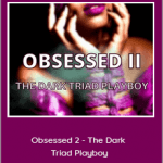 Joe Lampton - Obsessed 2 - The Dark Triad Playboy