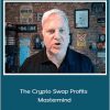 Joel Peterson - The Crypto Swap Profits Mastermind