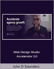 John D Saunders - Web Design Studio Accelerator 2.0