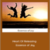 Kate Freeman - Heart Of Releasing - Essence of Joy