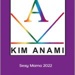 Kim Anami - Sexy Mama 2022